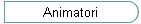 Animatori