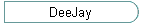 DeeJay