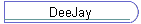 DeeJay